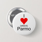 I心臓発作Parmo 缶バッジ (正面&裏面)