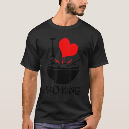 I愛Phoキングおもしろい、PhoスープTシャツ1 Tシャツ (正面)
