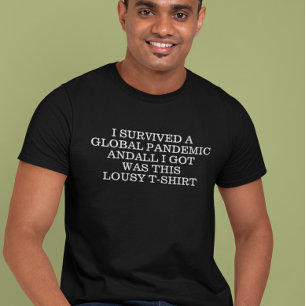 I生き延び A Global Pandemic COVID-19 Tシャツ