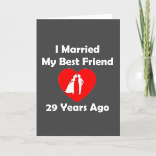 I私の親友29年前に結婚した カード