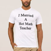I結婚した熱い数学の教師 Tシャツ (正面)