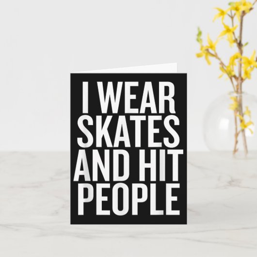 I衣服スケートとヒットの人々のおもしろい引用文 カード (黄色い花)