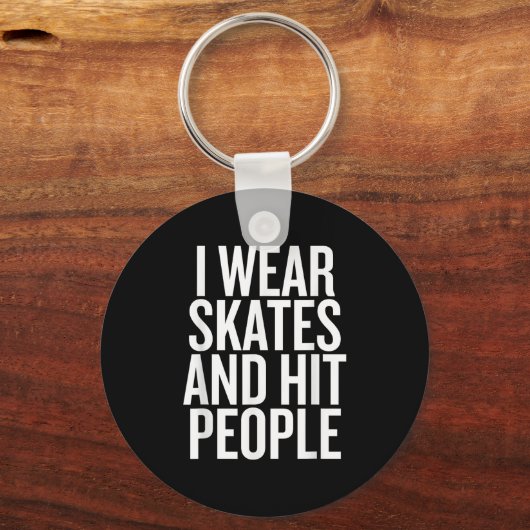 I衣服スケートとヒットの人々のおもしろい引用文 キーホルダー (正面)