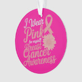 I衣服ピンク自分 – 乳がん認識度 オーナメント (正面)