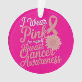I衣服ピンク自分 – 乳がん認識度 オーナメント