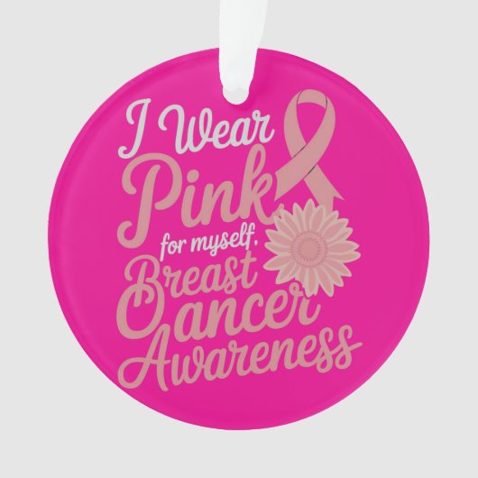 I衣服ピンク自分 – 乳がん認識度 オーナメント (正面)