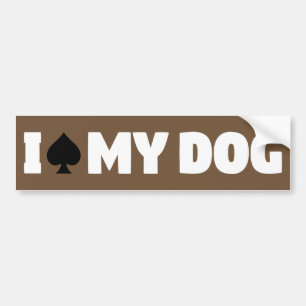I踏鋤私の犬(Iは私の犬を卵巣摘出しました) バンパーステッカー