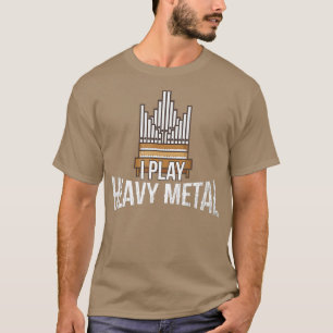 I重遊金属教会オルガニストパイプオルガンプラ Tシャツ