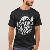 I39D Hike That Funny Tシャツ (正面)
