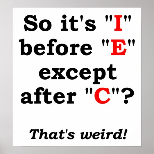 "I"の前に"E" Funny Poster ポスター (正面)