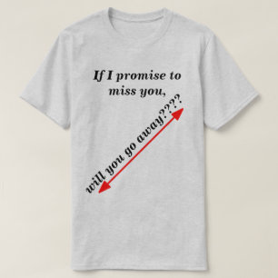 I もし Promiste 恋しく思  You  Light ユーモアのあるノベルティ Tシャツ