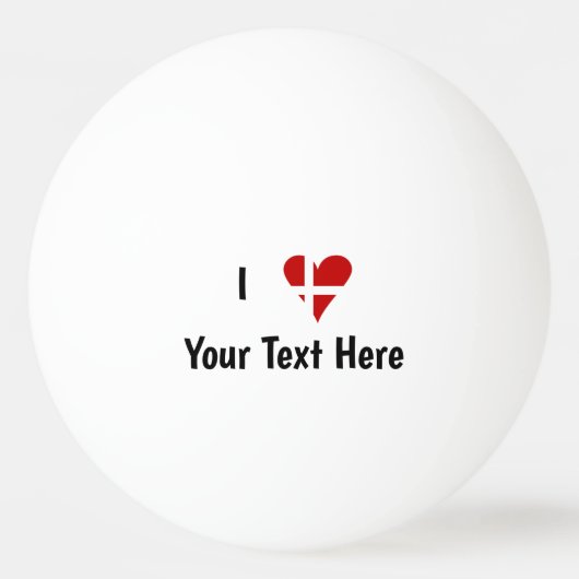 I(ハートファンキー型デンマーク国旗)あなたのテキスト 卓球ボール (正面)