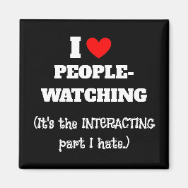 I (ハート)人が見て、人と人との関わりが嫌い マグネット