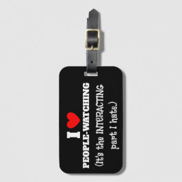 I (ハート)人が見て、人と人との関わりが嫌い ラゲッジタグ