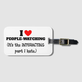 I (ハート)人が見て、人と人との関わりが嫌い ラゲッジタグ