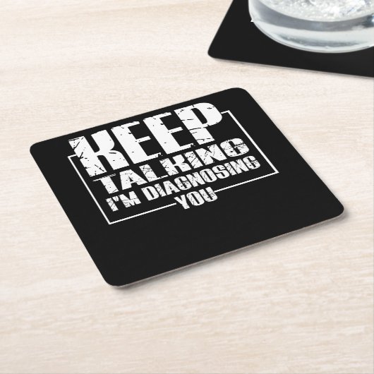 I 保 Toaking I'm Diagnizing You スクエアペーパーコースター (アングル)