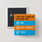 I 得 My COVID Vaccine for Me and You 缶バッジ (正面&裏面)