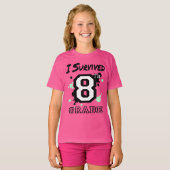 I 生き延び8年生の女の子 Tシャツ (正面フル)