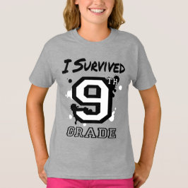 I 生き延び9年生 Tシャツ