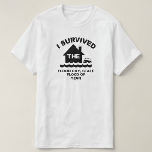 I 生き延び the Flood of (City,州, Year)(I add City, Eye Tシャツ