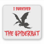 "I 生き延び The Spiderbat" – ステッカー シール (正面)
