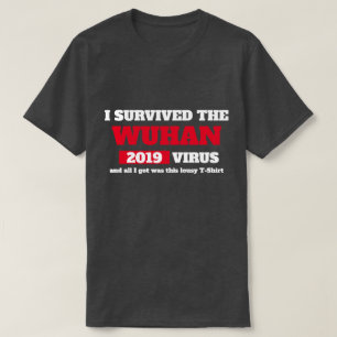 I 生き延び WUHAN中国コロナウイルス Tシャツ
