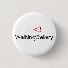 I <3 WalkingGallery 缶バッジ