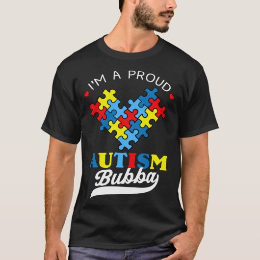 I A Bubba自閉症誇りを持った意識ハート自閉症 Tシャツ (正面)