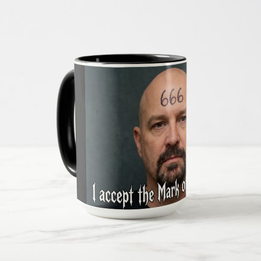 I Accept the Mark of the Beast マグカップ (正面左)