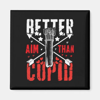 I Aim Better Than Cupid Hunting Valentine’s Day Ar マグネット