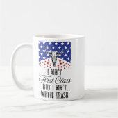 I Ain't First Cl But A Ain't White Tra-shirt_1 コーヒーマグカップ (左)