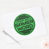 I almost said a gamer word green black ラウンドシール (封筒)