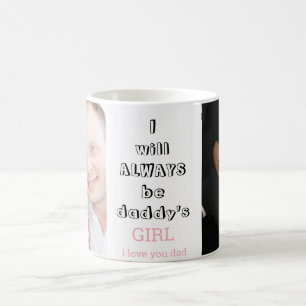 I Always Be Daddy's Girl Father's Day Photo コーヒーマグカップ