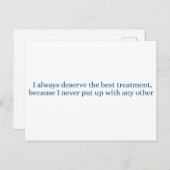 I always deserve the best treatment ポストカード (正面/裏面)
