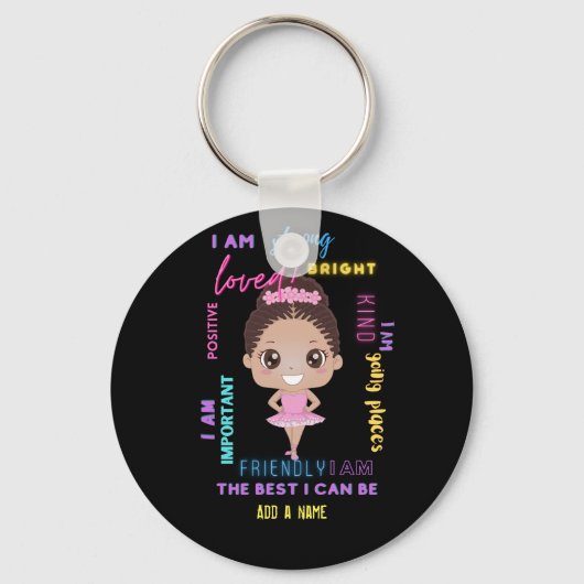 I AM – 女の子の前向き肯定バレリーナKeycha キーホルダー (正面)