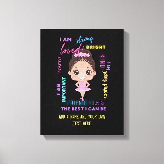 I AM – 女の子前向き肯定バレリーナキャンバス キャンバスプリント (正面)