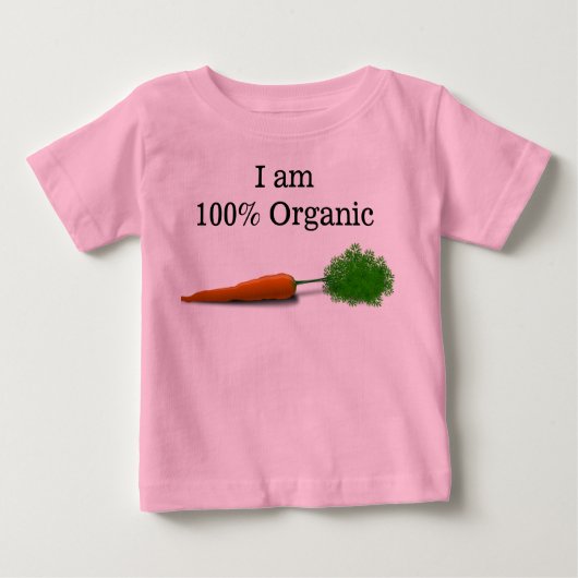 I Am 100% Organic Infant Clothing ベビーTシャツ (正面)