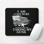 I Am 1776% Sure Will Be Taking My Gun Us Flag Amer マウスパッド (マウス)