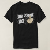 I Am 20 Plus One Middle Finger Funny 21st Birthday Tシャツ (デザイン正面)