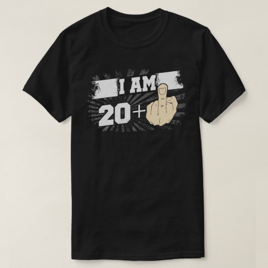 I Am 20 Plus One Middle Finger Funny 21st Birthday Tシャツ (デザイン正面)