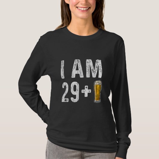 I am 29 Plus 1ビール – 30th Birthday Beer Drinker Tシャツ (正面)