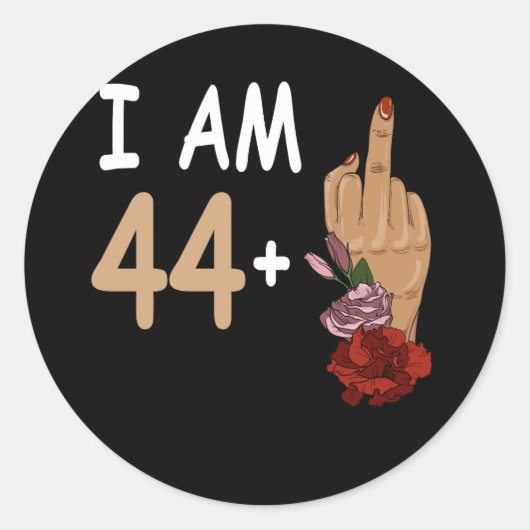 I Am 44 Plus 1 Mid Finger For A 45誕生日45 Y ラウンドシール (正面)