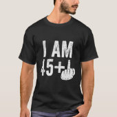 I Am 45 Plus中指46番 Tシャツ (正面)