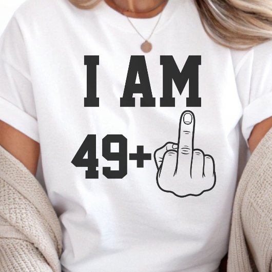 I Am 49 Funny Birthday  Saying Tシャツ