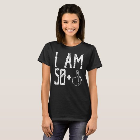 I am 50 Plus中指Im 50 Plus 1ミドルフィン Tシャツ (正面フル)
