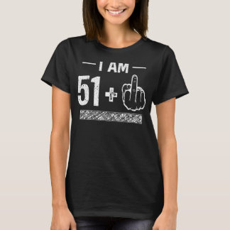 I Am 51プラス1 52誕生日 Tシャツ
