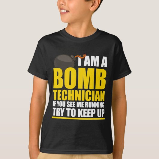 I Am A Bomb Technician If You See Me Home Tシャツ (正面)