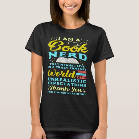 I Am A Book Nerd Book Reading Reader Tシャツ (正面)