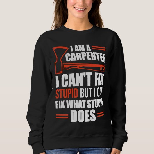I Am A Carpenter  Carpenters 1 スウェットシャツ (正面)