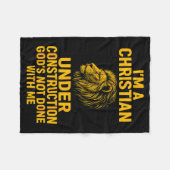 I Am A Christian Under Construction Gods Not Done  フリースブランケット (正面(横))